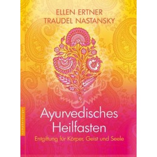 Ayurvedisches Heilfasten