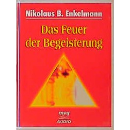 Das Feuer der Begeisterung