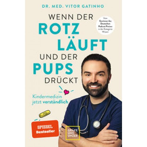 Wenn der Rotz läuft und der Pups drückt