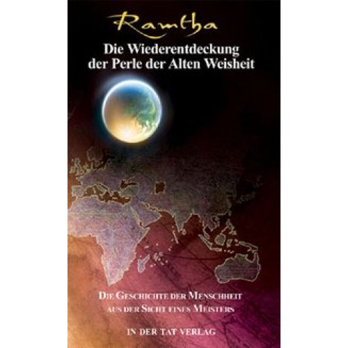 Die Wiederentdeckung der Perle der alten Weisheit