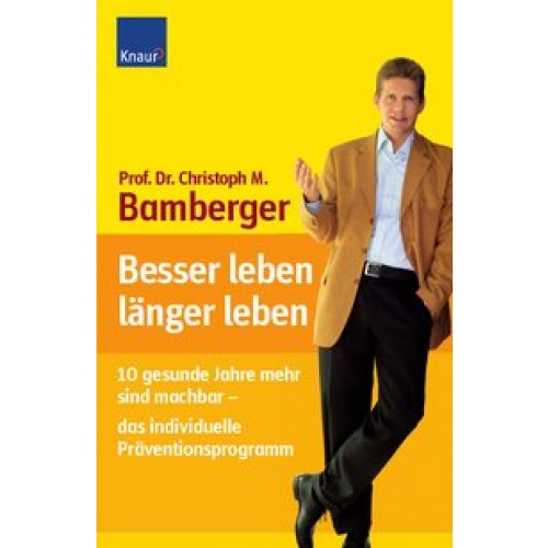 Besser leben - länger leben