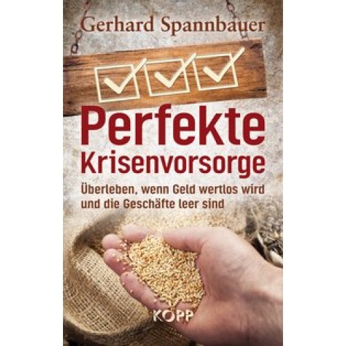 Perfekte Krisenvorsorge