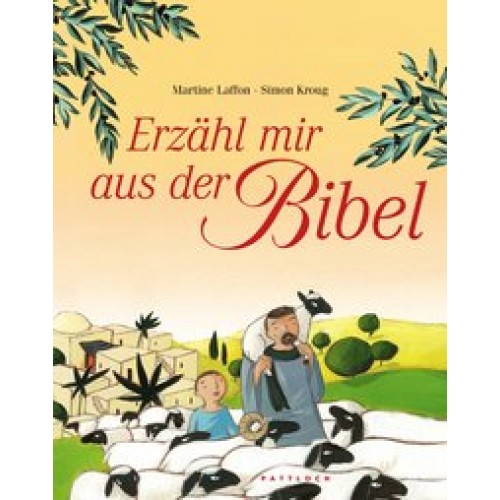 Erzähl mir aus der Bibel