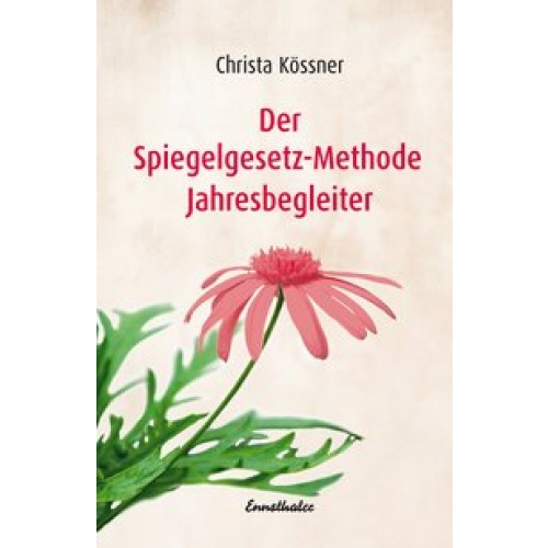 Der Spiegelgesetz-Methode Jahresbegleiter