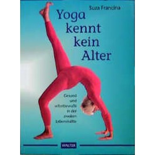 Yoga kennt kein Alter