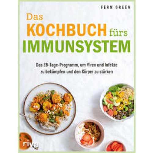 Das Kochbuch fürs Immunsystem