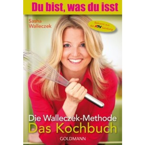 Die Walleczek-Methode - Das Kochbuch