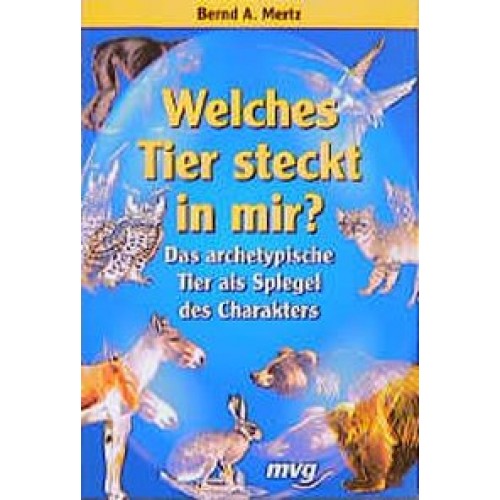 Welches Tier steckt in mir?