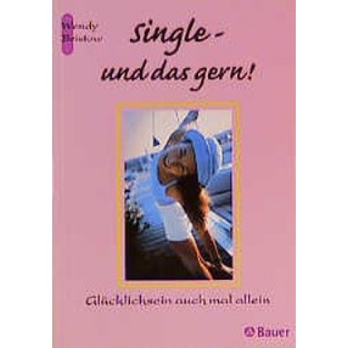 Single - und das gern!