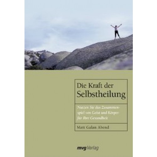 Die Kraft der Selbstheilung