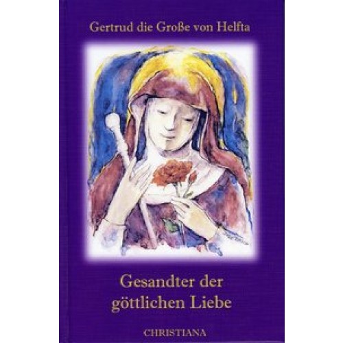 Gesandter der göttlichen Liebe