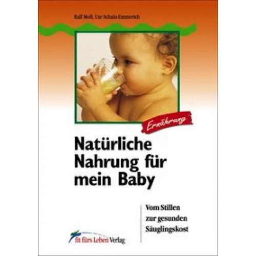 Natürliche Nahrung für mein Baby