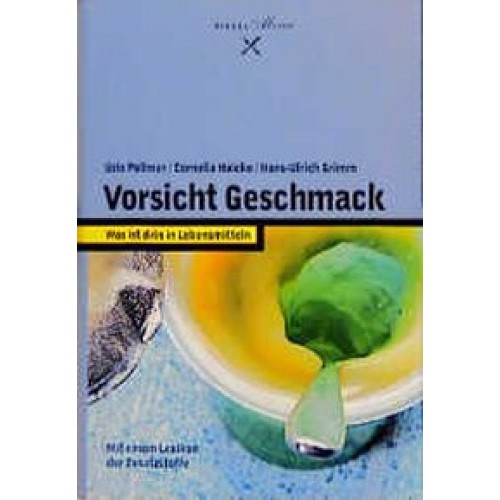 Vorsicht Geschmack