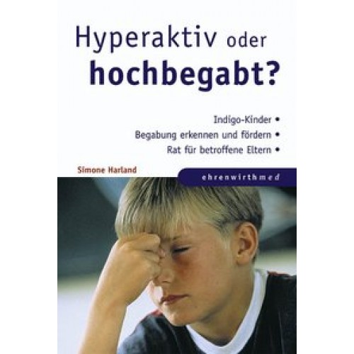 Hyperaktiv oder hochbegabt?