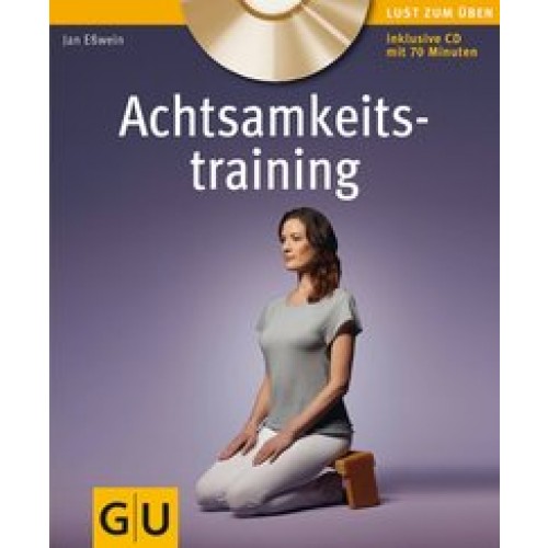 Achtsamkeitstraining (mit CD)