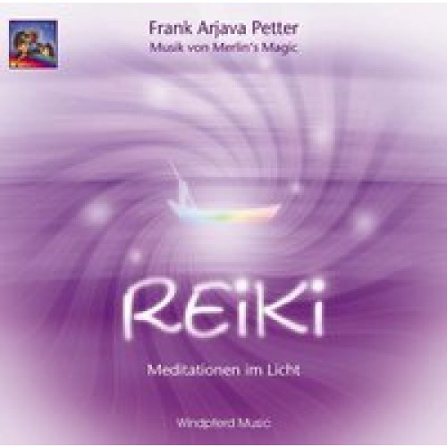 Reiki - Meditationen im Licht