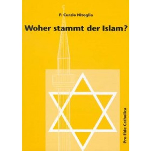 Woher stammt der Islam?