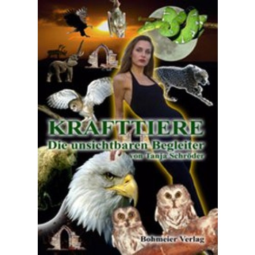 Krafttiere - Die unsichtbaren Begleiter