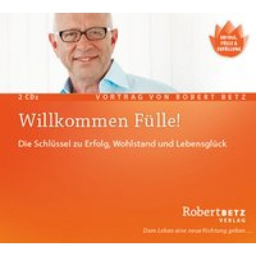 Willkommen Fülle