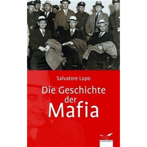 Die Geschichte der Mafia