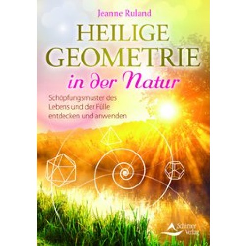 Heilige Geometrie in der Natur