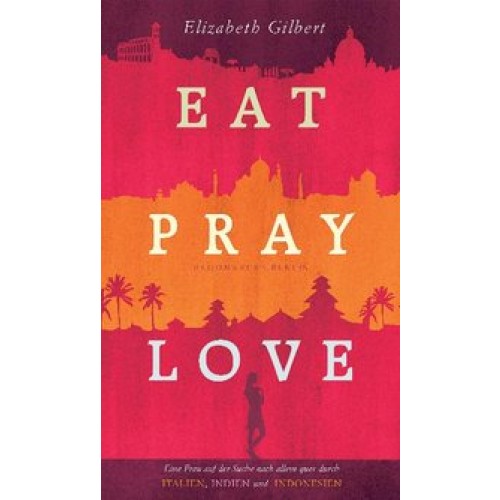 Eat, Pray, Love