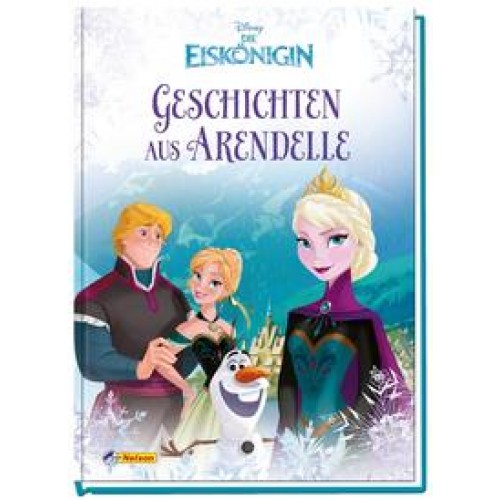 Disney Die Eiskönigin: Geschichten aus Arendelle