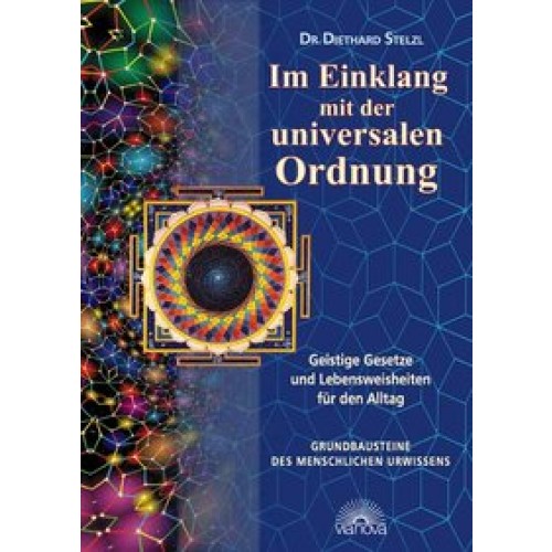 Im Einklang mit der universalen Ordnung