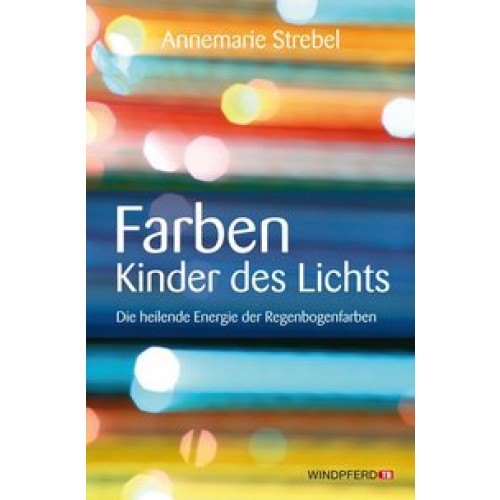 Farben – Kinder des Lichts