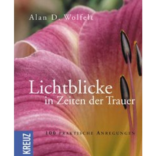 Lichtblicke in Zeiten der Trauer