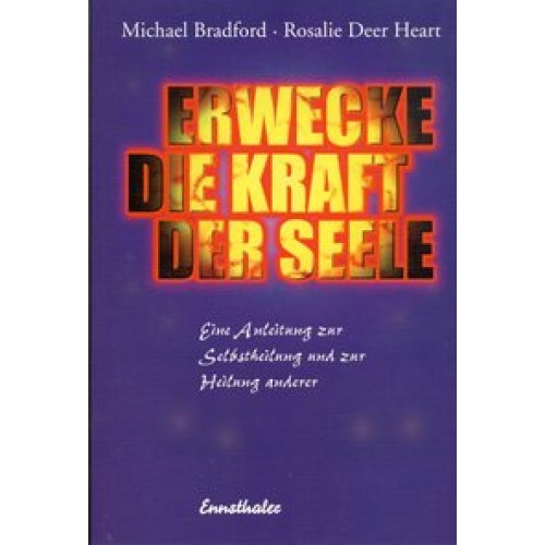 Erwecke die Kraft der Seele