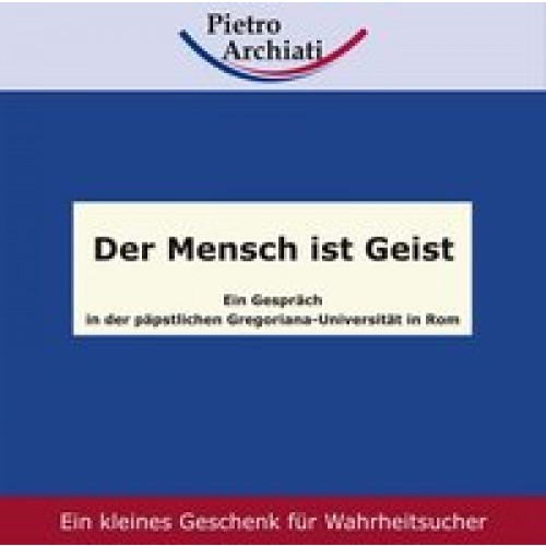 Der Mensch ist Geist