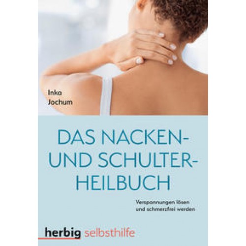 Das Nacken- und Schulterheilbuch