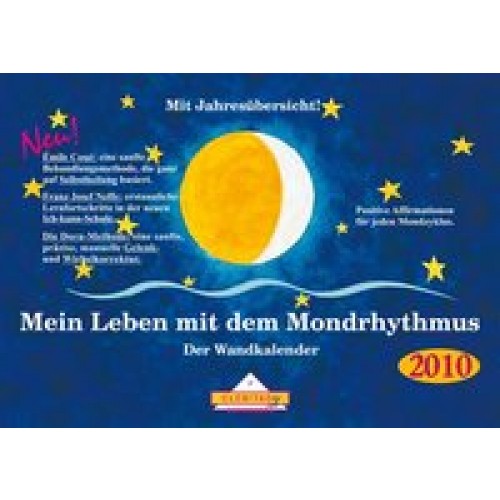 Mein Leben mit dem Mondrhythmus - Wandkalender 2011