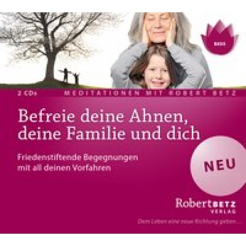 Befreie deine Ahnen, deine Familie und dich