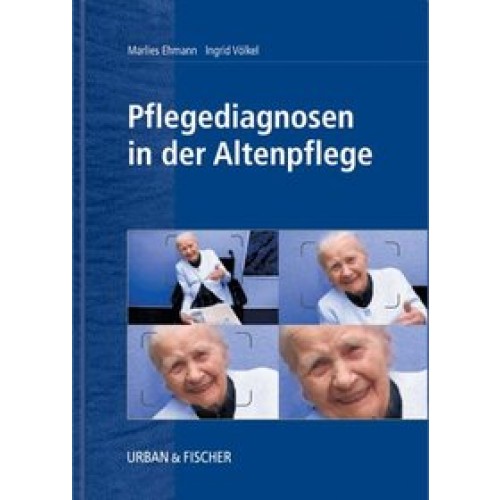 Pflegediagnosen in der Altenpflege