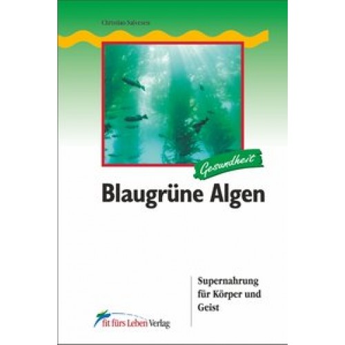 Blaugrüne Algen