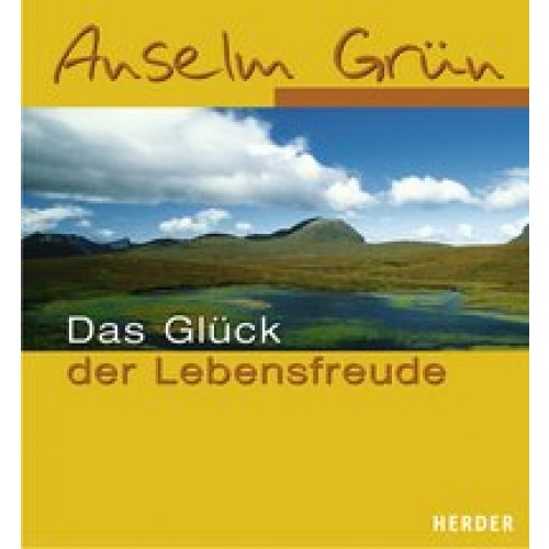 Das Glück der Lebensfreude