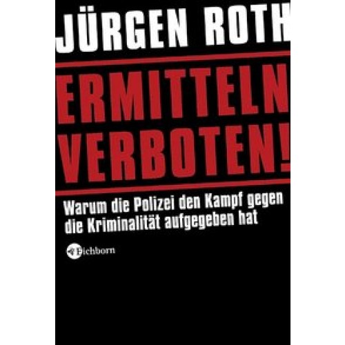 Ermitteln verboten!