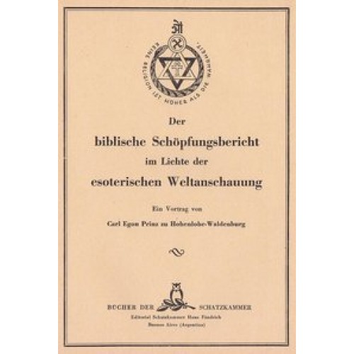 Der biblische Schöpfungsbericht im Lichte der esoterischen Weltanschauung