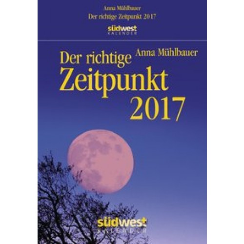 Der richtige Zeitpunkt 2017 Textabreißkalender