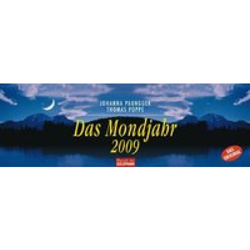 Das Mondjahr 2009 - Wochenkalender