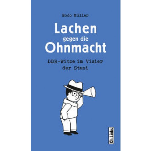 Lachen gegen die Ohnmacht