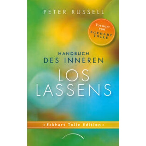 Handbuch des inneren Loslassens