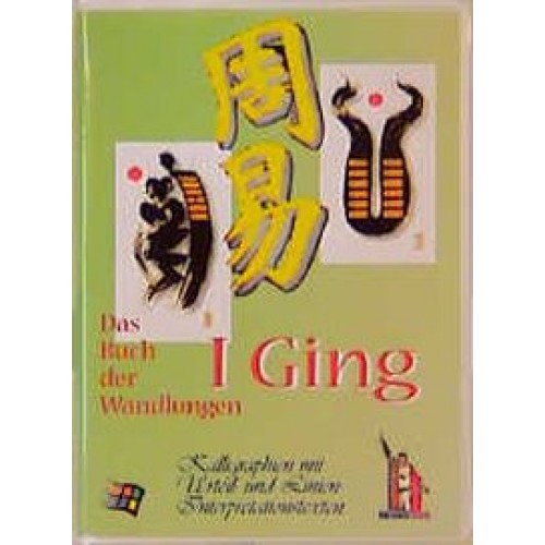 I-Ging - Das Buch der Wandlungen