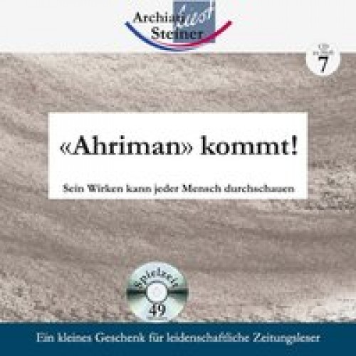 «Ahriman» kommt!