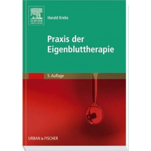 Praxis der Eigenbluttherapie