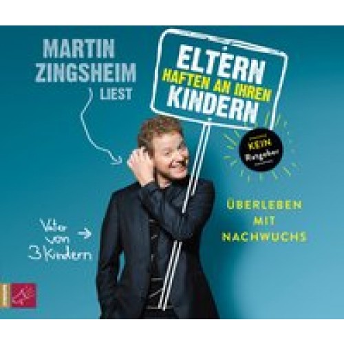 Eltern haften an ihren Kindern: Überleben mit Nachwuchs [Audio CD] [2016] Zingsheim, Martin