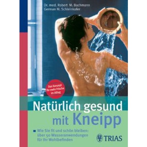 Natürlich gesund mit Kneipp