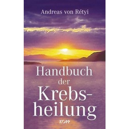 Handbuch der Krebsheilung